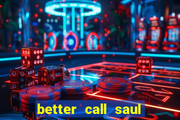 better call saul dublado torrent